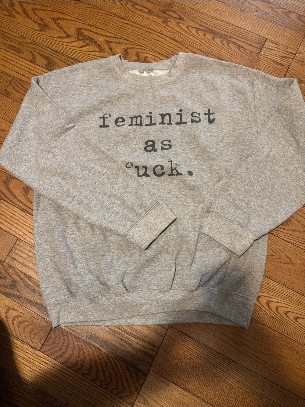 Grey Graphic Sweatshirt - Feminist Slogan